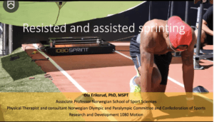 Dr. Ola Eriksrud - Resisted and Assisted Sprinting