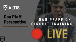 Circuit Training Considerations with Dan Pfaff