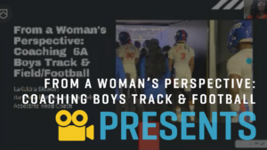 LaKeidra Hayes (née Stewart) - From a Woman's Perspective: Coaching 6A Boys Track & Football