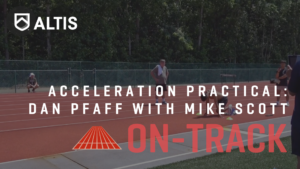 Acceleration Practical: Dan Pfaff with Mike Scott