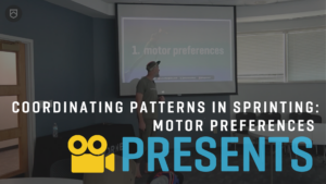 Motor Preferences in Sprinting with Stuart McMillan